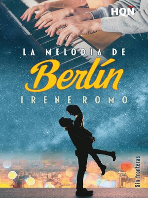 cover image of La melodía de Berlín--Sin Fronteras